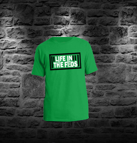 Life In the Feds tees