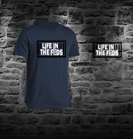 Life In the Feds tees