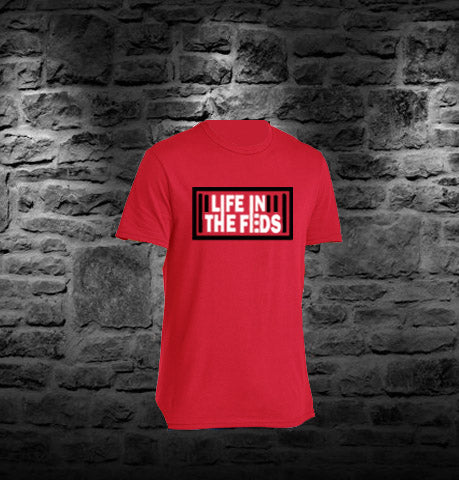 Life In the Feds tees